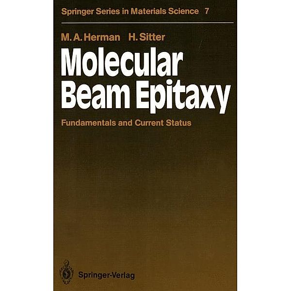 Molecular Beam Epitaxy, Marian A. Herman, Helmut Sitter