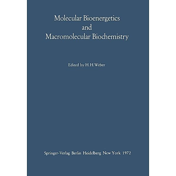 Molecular Bioenergetics and Macromolecular Biochemistry