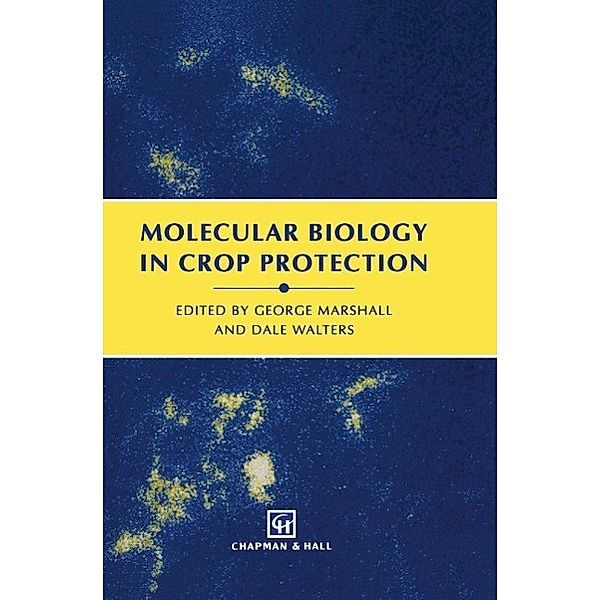 Molecular Biology in Crop Protection, G. Marshall