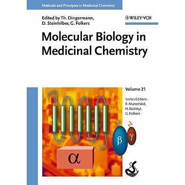 Molecular Biology in Medicinal Chemistry / Methods and Principles in Medicinal Chemistry Bd.21