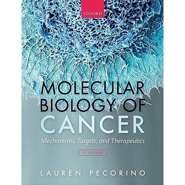 Molecular Biology of Cancer, Lauren Pecorino
