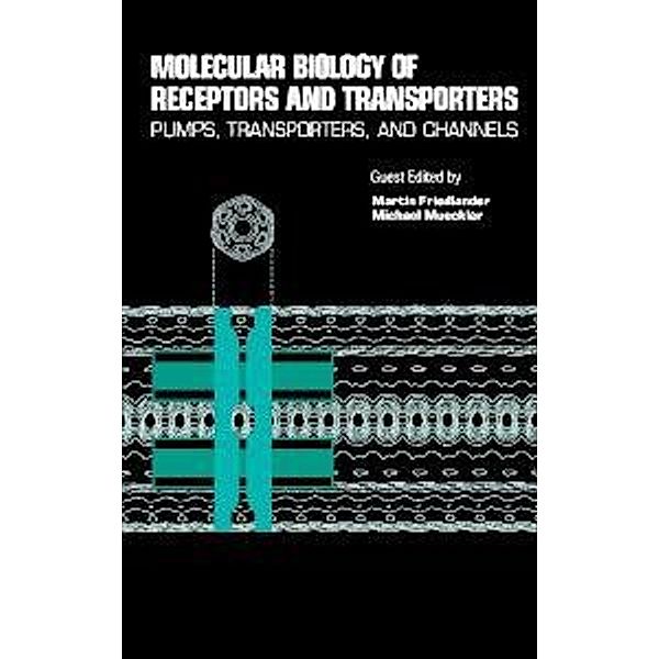 Molecular Biology of Receptors and Transporters: Pumps, Transporters and Channels