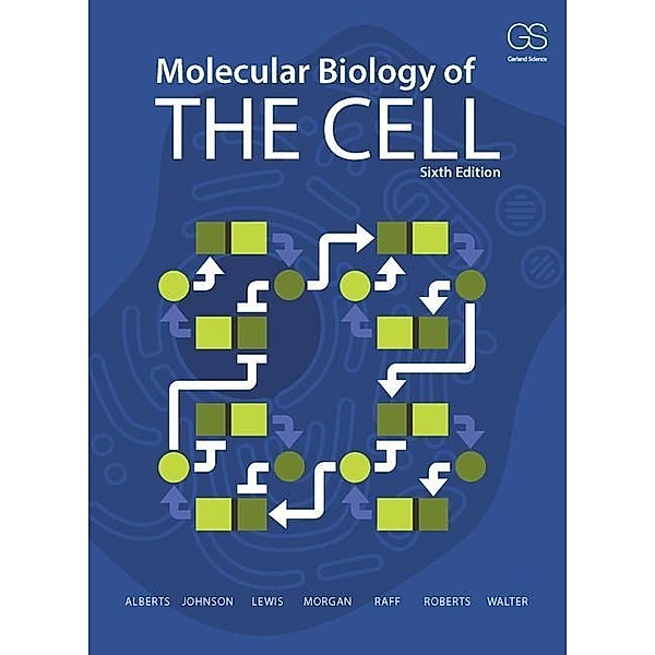 Molecular Biology of the Cell, Alexander Johnson