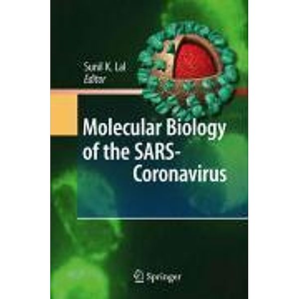 Molecular Biology of the SARS-Coronavirus