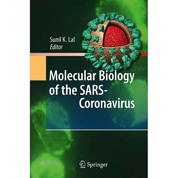 Molecular Biology of the SARS-Coronavirus