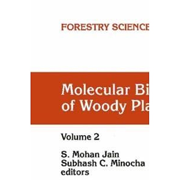 Molecular Biology of Woody Plants / Forestry Sciences Bd.66