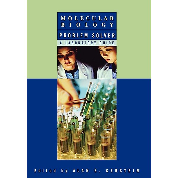 Molecular Biology Problem Solver, Gerstein
