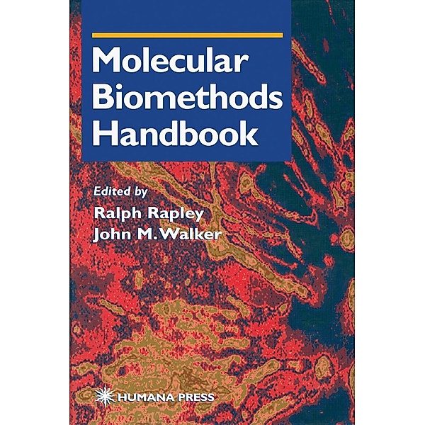 Molecular Biomethods Handbook / Springer Protocols Handbooks