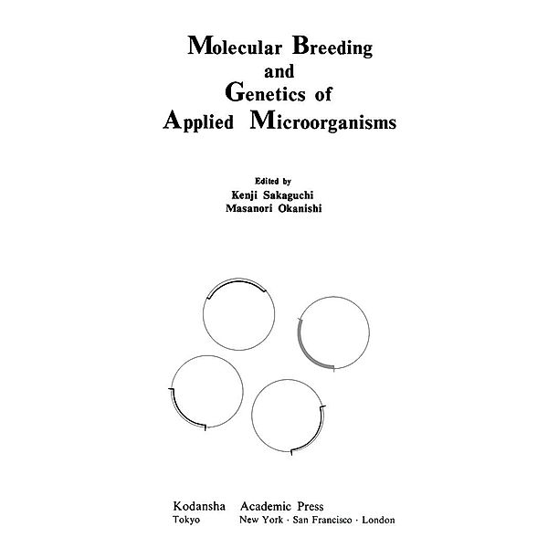 Molecular Breeding and Genetics of Applied Microorganisms