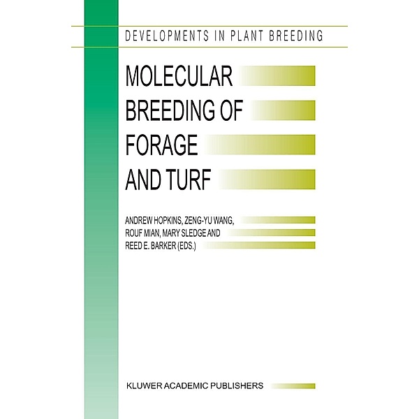 Molecular Breeding of Forage and Turf / Developments in Plant Breeding Bd.11