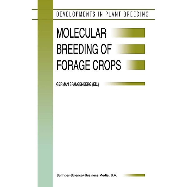 Molecular Breeding of Forage Crops / Developments in Plant Breeding Bd.10