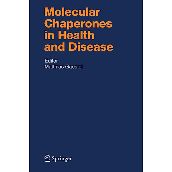 Molecular Chaperones in Health and Disease