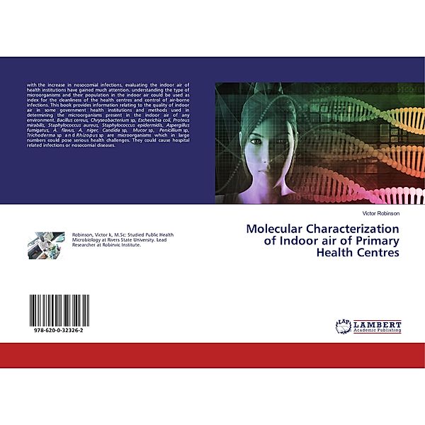 Molecular Characterization of Indoor air of Primary Health Centres, Victor Robinson