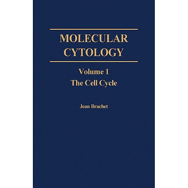 Molecular Cytology V1, Jean Brachet