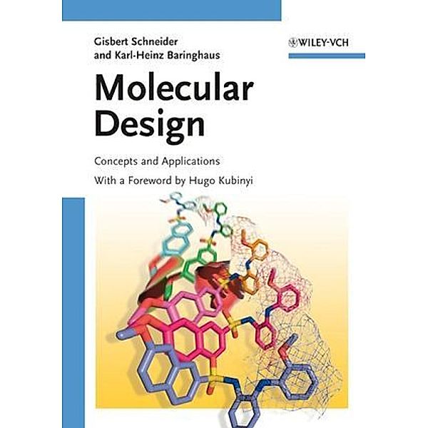Molecular Design, Gisbert Schneider, Karl-Heinz Baringhaus
