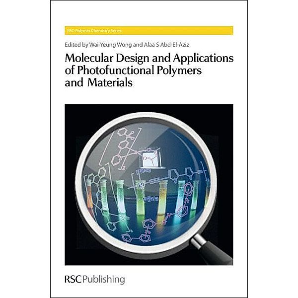 Molecular Design and Applications of Photofunctional Polymers and Materials / ISSN
