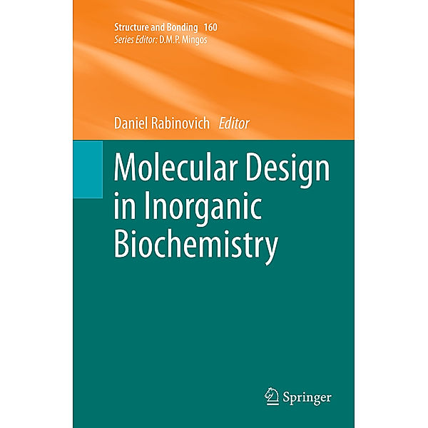 Molecular Design in Inorganic Biochemistry