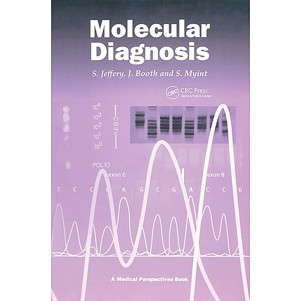 Molecular Diagnosis, S. Jeffery, Steven Myint, j. Booth