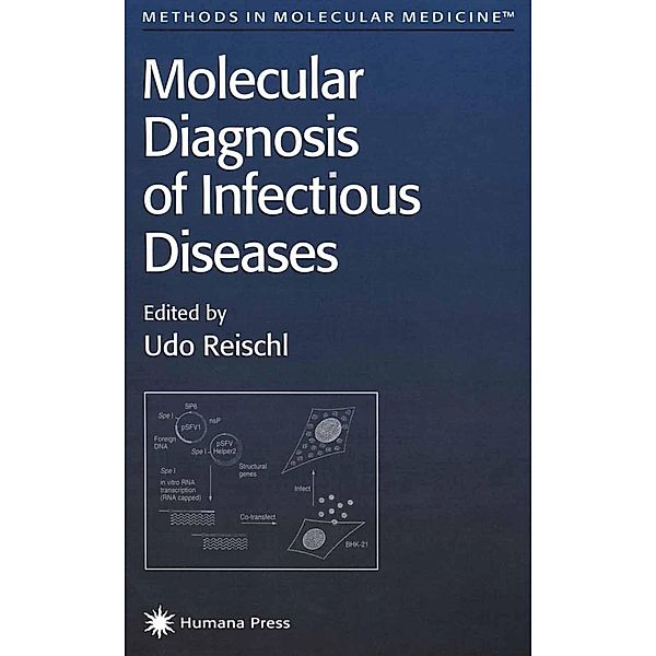 Molecular Diagnosis of Infectious Diseases / Methods in Molecular Medicine Bd.13