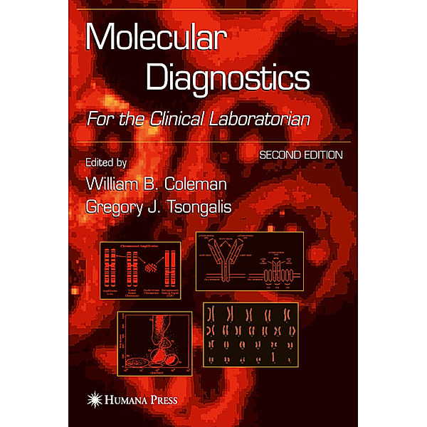 Molecular Diagnostics, William B. Coleman