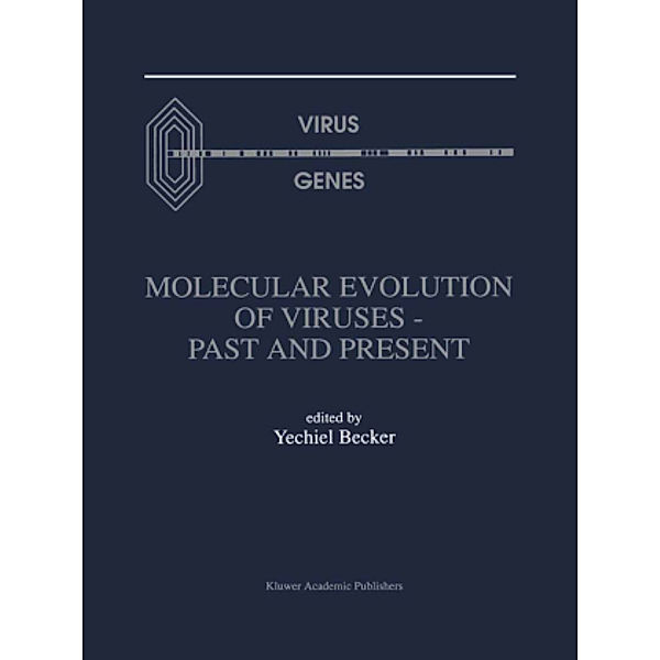 Molecular Evolution of Viruses - Past and Present