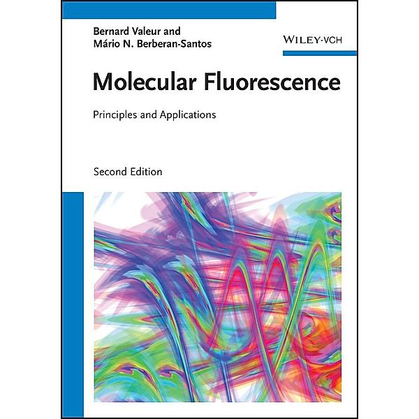 Molecular Fluorescence, Bernard Valeur, Mário Nuno Berberan-Santos