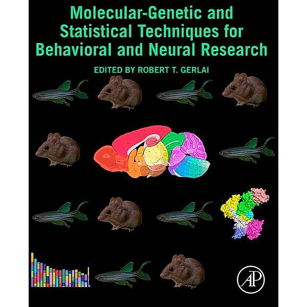 Molecular-Genetic and Statistical Techniques for Behavioral and Neural Research