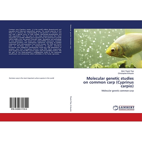 Molecular genetic studies on common carp (Cyprinus carpio), Binh Thanh Thai, Christopher M Austin