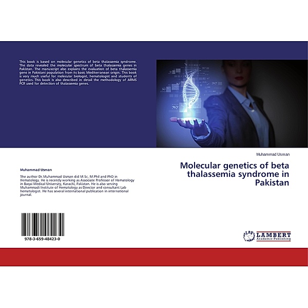 Molecular genetics of beta thalassemia syndrome in Pakistan, Muhammad Usman