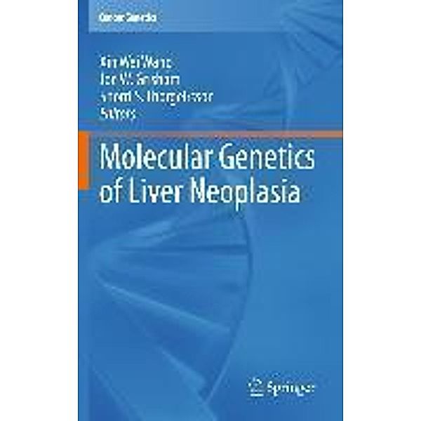 Molecular Genetics of Liver Neoplasia / Cancer Genetics