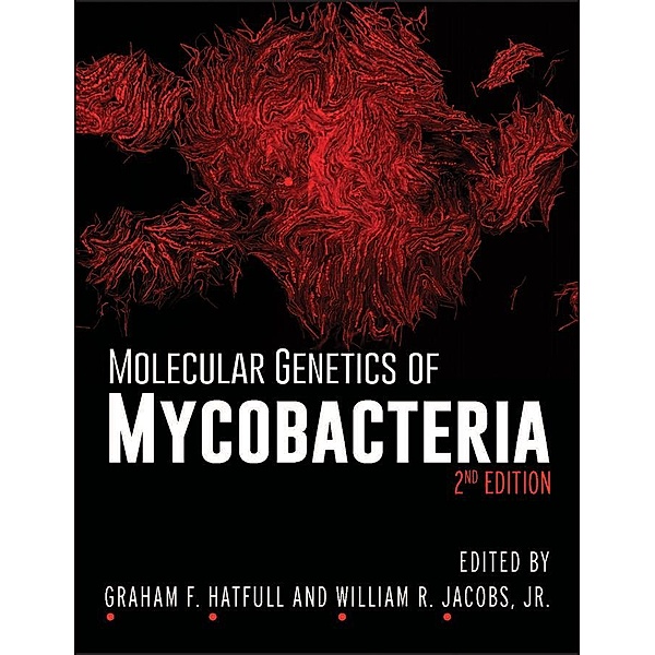 Molecular Genetics of Mycobacteria / ASM