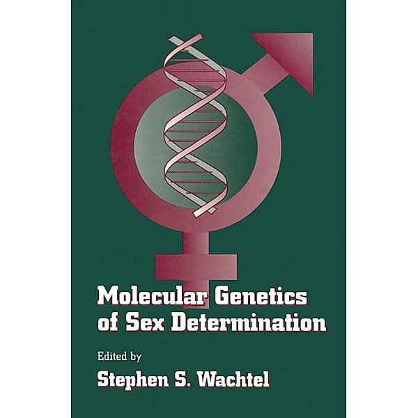 Molecular Genetics of Sex Determination