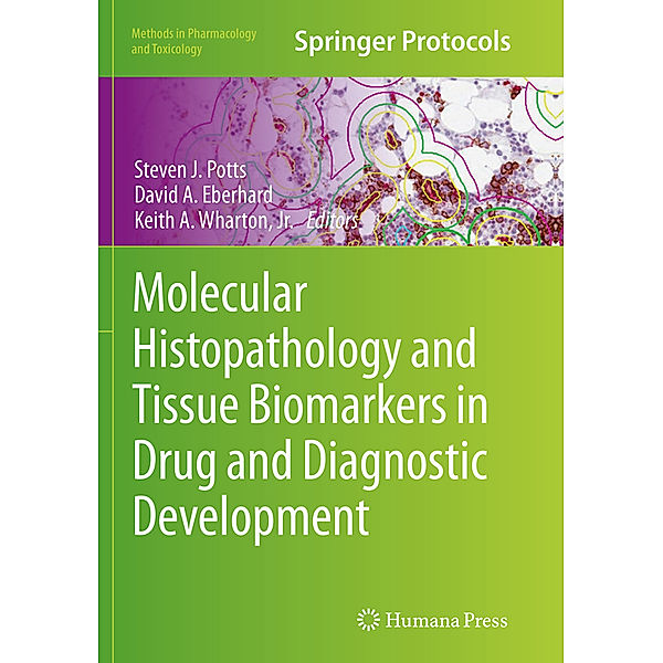 Molecular Histopathology and Tissue Biomarkers in Drug and Diagnostic Development