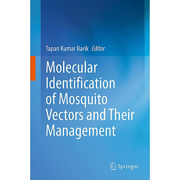 Molecular Identification of Mosquito Vectors and Their Management