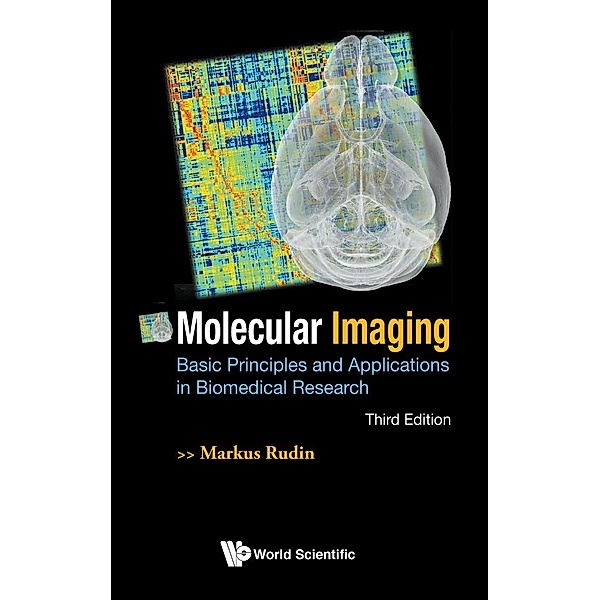 Molecular Imaging, Markus Rudin