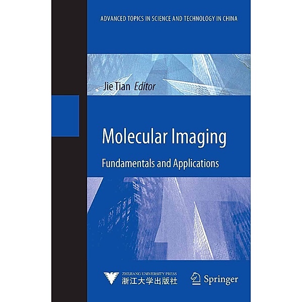 Molecular Imaging / Advanced Topics in Science and Technology in China