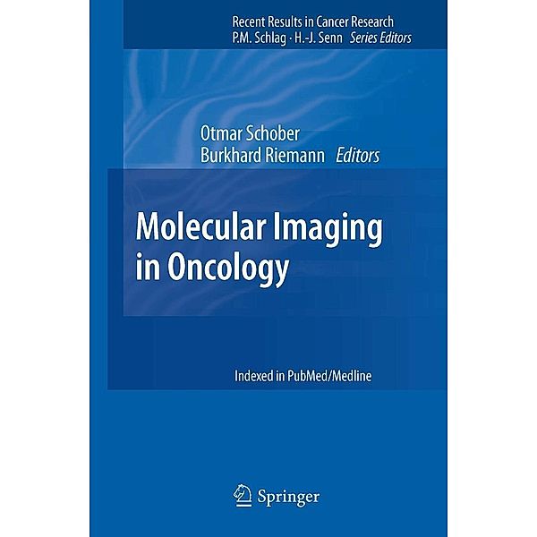 Molecular Imaging in Oncology / Recent Results in Cancer Research Bd.187