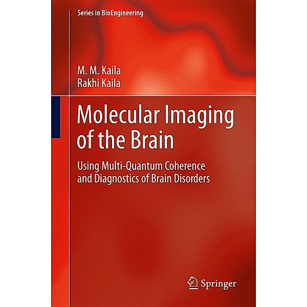 Molecular Imaging of the Brain, M. M. Kaila, Rakhi Kaila