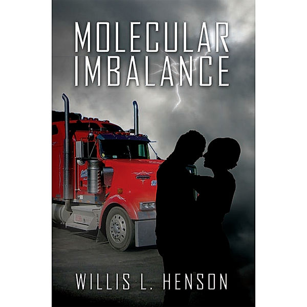 Molecular Imbalance, Willis L. Henson