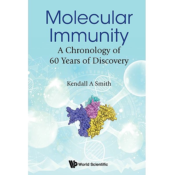 Molecular Immunity, Kendall A Smith