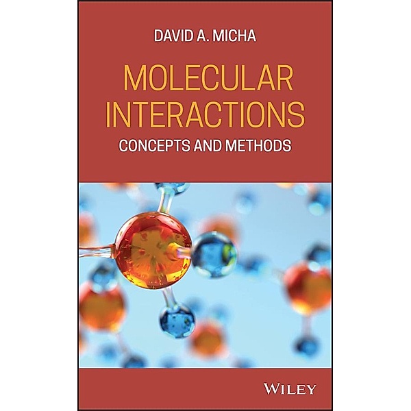 Molecular Interactions, David A. Micha
