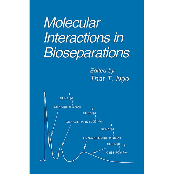 Molecular Interactions in Bioseparations