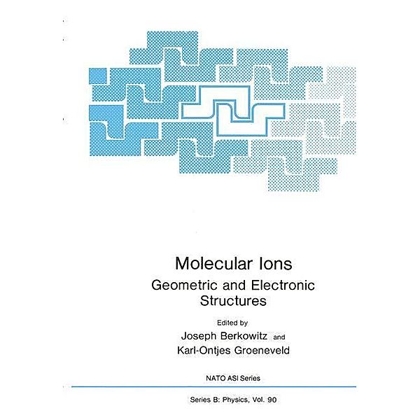 Molecular Ions, Joseph Berkowitz, Karl-Ontjes E. Groeneveld