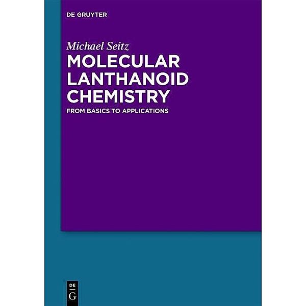 Molecular Lanthanoid Chemistry, Michael Seitz