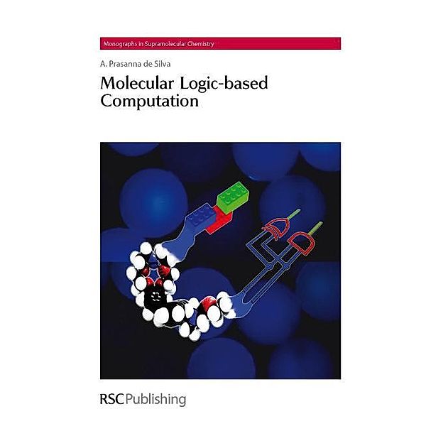 Molecular Logic-based Computation / ISSN, A Prasanna De Silva
