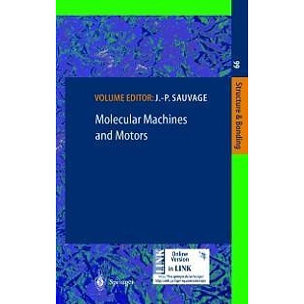 Molecular Machines and Motors / Structure and Bonding Bd.99