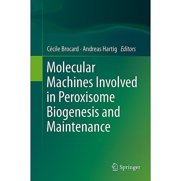 Molecular machines involved in peroxisome biogenesis and maintenance