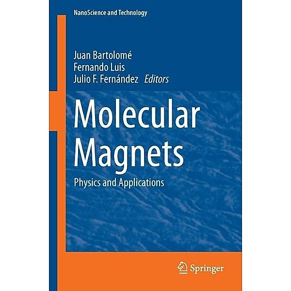 Molecular Magnets / NanoScience and Technology