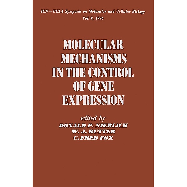 Molecular Mechanisms in the Control of Gene Expression