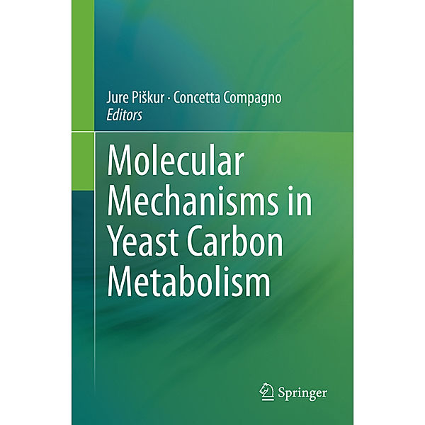 Molecular Mechanisms in Yeast Carbon Metabolism